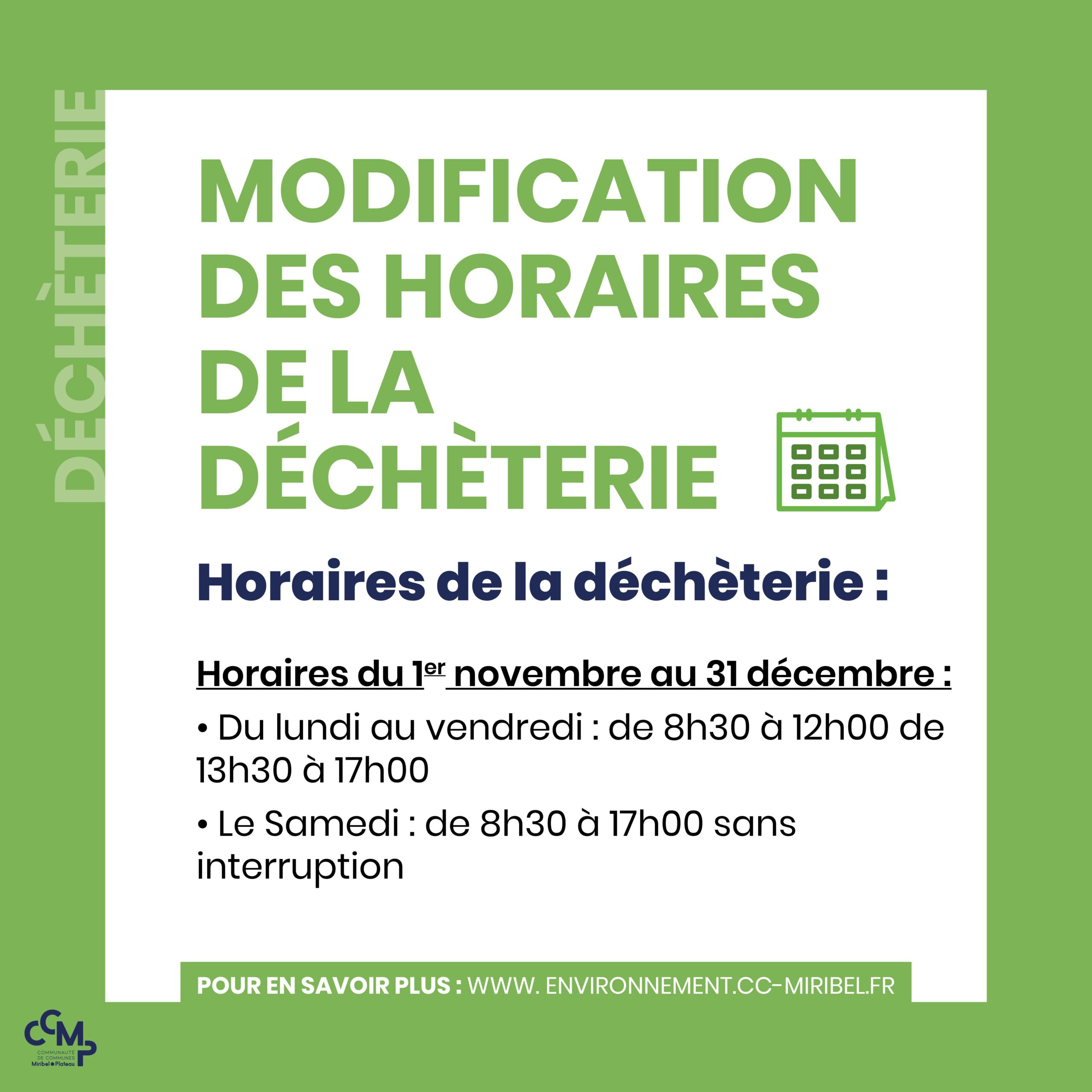 Modification des horaires de la déchèterie de Miribel du 1er Novembre au 31 décembre
